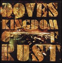 Kingdom of Rust / Doves