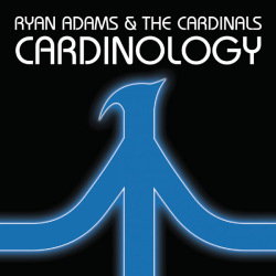 Cardinology / Ryan Adams and the Cardinals