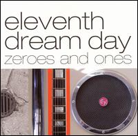 Eleventh Dream Day / Zeroes and Ones
